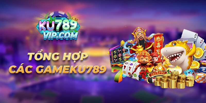 Tổng hợp các game Ku789 Tổng hợp các game Ku789