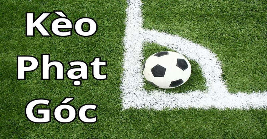 Tìm hiểu đôi nét kèo phạt góc Tìm hiểu đôi nét kèo phạt góc