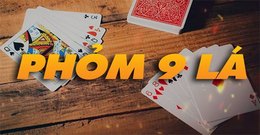 Hãy bắt đầu hành trình tìm hiểu về bộ bài Phỏm 9 cây Hãy bắt đầu hành trình tìm hiểu về bộ bài Phỏm 9 cây