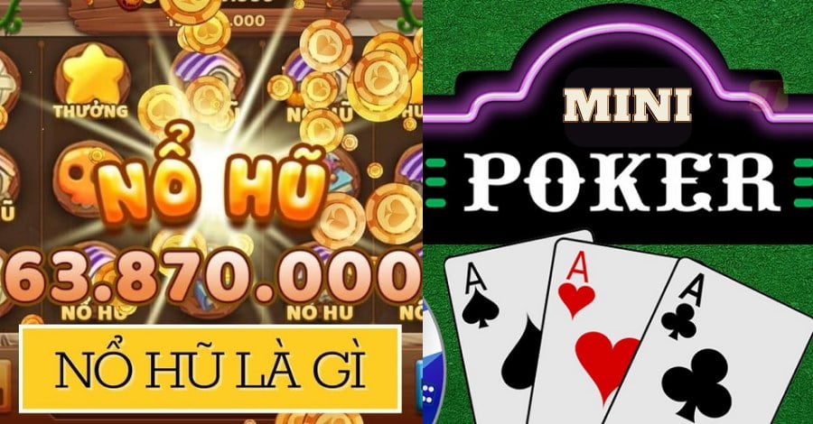 Nổ Hũ Mini Poker là sự kết hợp hài hòa của hai tựa game hot Nổ Hũ Mini Poker là sự kết hợp hài hòa của hai tựa game hot