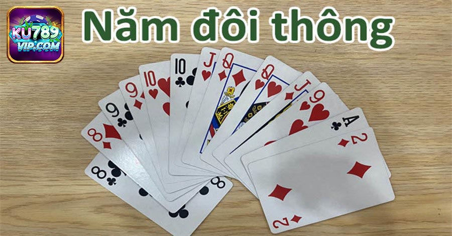 5 đôi thông chặt được gì trong game bài tiến lên